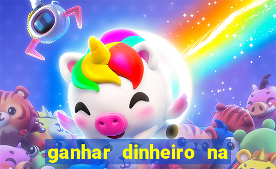 ganhar dinheiro na internet jogando